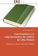 Contritubtion à la redynamisation du cinéma en Côte d'ivoire