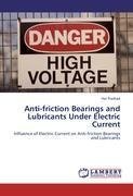 Anti-friction Bearings and Lubricants Under Electric Current