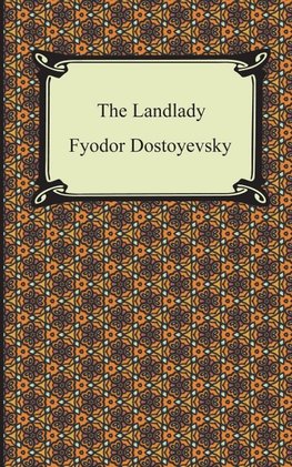 Dostoyevsky, F: Landlady