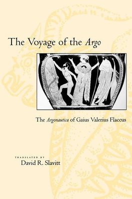 Slavitt, S: Voyage of the Argo - The Argonautica of Gaius Va