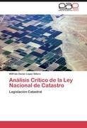 Análisis Crítico de la Ley Nacional de Catastro