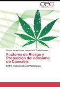 Factores de Riesgo y Protección del consumo de Cannabis