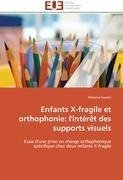 Enfants X-fragile et orthophonie: l'intérêt des supports visuels