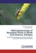 Melissopalynology of Honeybee Plants in North East Amhara, Ethiopia