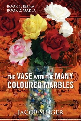 The Vase with the Many Coloured Marbles