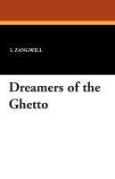 Dreamers of the Ghetto