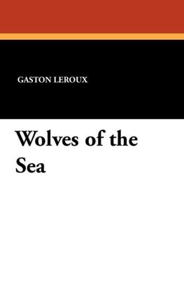 Wolves of the Sea