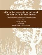 «Hic est liber protocollorum mej notarj Costantinj de Pactis Terræ Tarantæ»  I protocolli del notaio Costantino de Pactis di Taranta Peligna (1590 - 1609)  Anni 1590 - 1591 - 1595