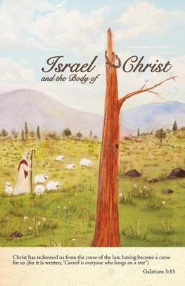 Israel and the Body of Christ