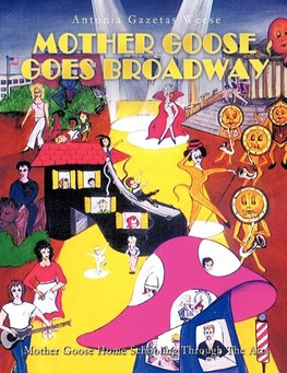 Mother Goose Goes Broadway