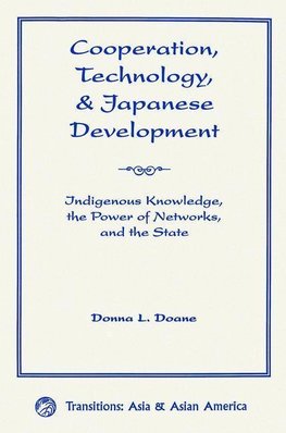 Doane, D: Cooperation, Technology, And Japanese Development