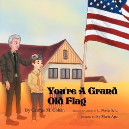 You're a Grand Old Flag