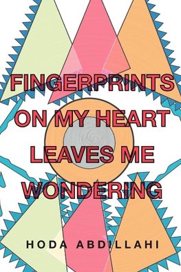 Fingerprints on My Heart Leaves Me Wondering