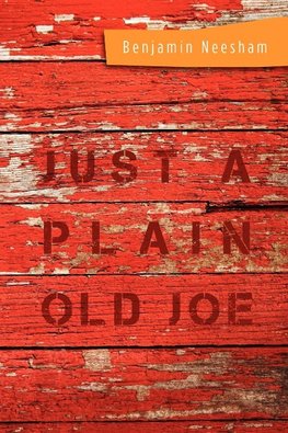 Just a Plain Old Joe