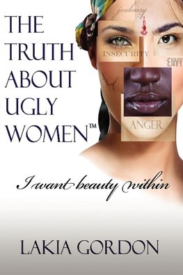 The Truth about Ugly Women