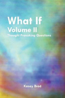 What If Volume II