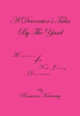 A Decorator's Tales by the Yard