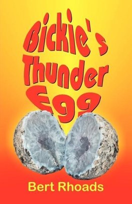 Bickie's Thunder Egg