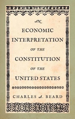 An Economic Interpretation of the Constitution of the United States