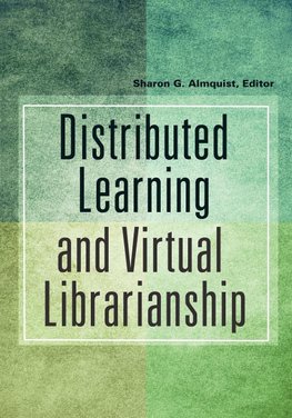 Distributed Learning and Virtual Librarianship