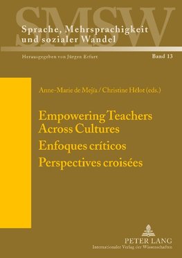 Empowering Teachers Across Cultures. Enfoques críticos. Perspectives croisées