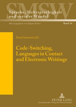 Code-Switching, Languages in Contact and Electronic Writings