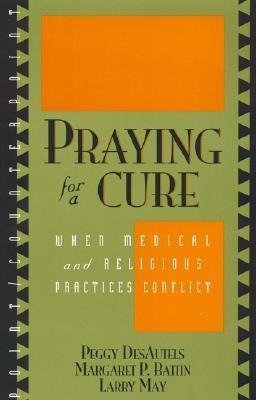 Praying for a Cure