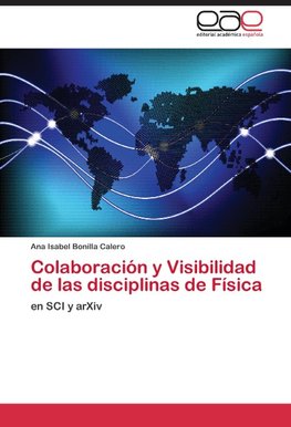 Colaboración y Visibilidad de las disciplinas de Física