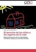 El derecho de los niños a los lugares de la vida