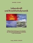 Lebenskraft und Krankheitsdynamik