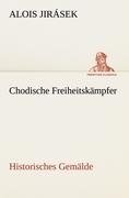 Chodische Freiheitskämpfer