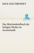 Das Märchenbriefbuch der heiligen Nächte im Javanerlande