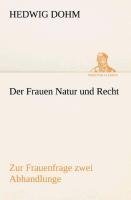 Der Frauen Natur und Recht