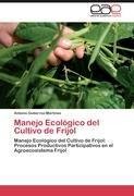 Manejo Ecológico del Cultivo de Frijol