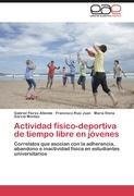 Actividad físico-deportiva de tiempo libre en jóvenes