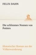 Die schlimmen Nonnen von Poitiers