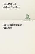 Die Regulatoren in Arkansas