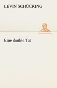 Eine dunkle Tat