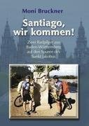 Santiago, wir kommen!