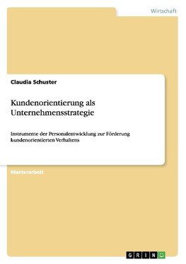 Kundenorientierung als Unternehmensstrategie