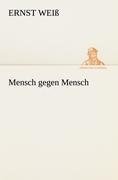 Mensch gegen Mensch