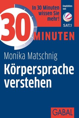 30 Minuten Körpersprache verstehen