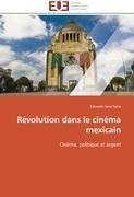 Révolution dans le cinéma mexicain