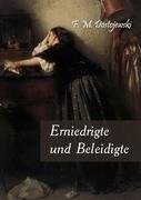 Erniedrigte und Beleidigte