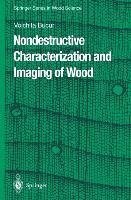 Nondestructive Characterization and Imaging of Wood