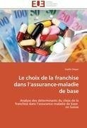 Le choix de la franchise dans l'assurance-maladie de base