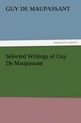 Selected Writings of Guy De Maupassant