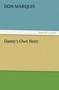 Danny's Own Story