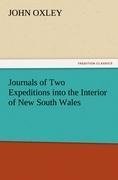 Journals of Two Expeditions into the Interior of New South Wales