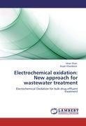 Electrochemical oxidation: New approach for wastewater treatment